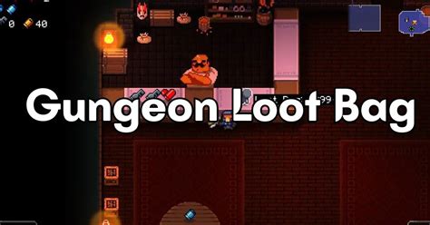 gungeon loot bag|enter the gungeon upgrades.